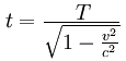 t = T / SQRT ( 1 - v2 / c2)